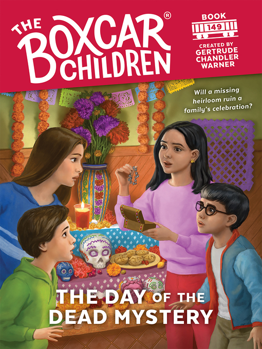 Title details for The Day of the Dead Mystery by Gertrude Chandler Warner - Available